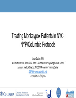Slide Set: Treating Monkeypox Patients in NYC NYP/ Columbia Protocols 