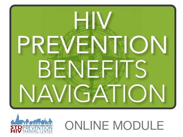 NNPTC Online Module - HIV Prevention Benefits Navigation